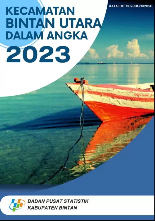 Bintan Utara Subdistrict in Figures 2023