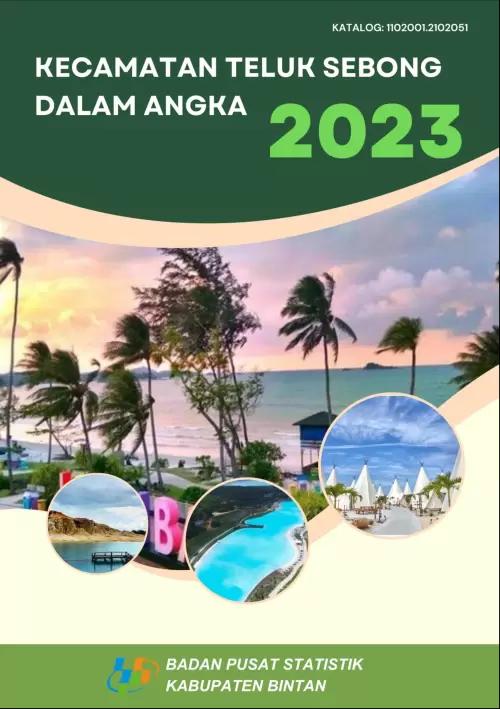 Kecamatan Teluk Sebong Dalam Angka 2023